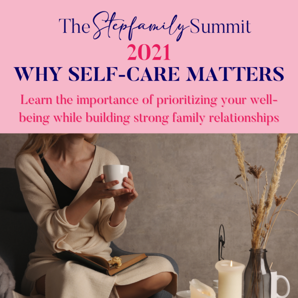 Woman holding mug with her legs crossed and a journal on it. Why Self-Care Matters. Stepfamily Summit 2021